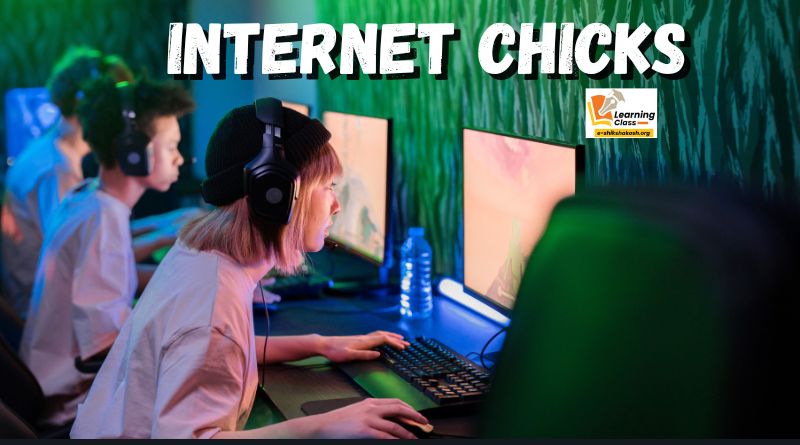 internet chicks